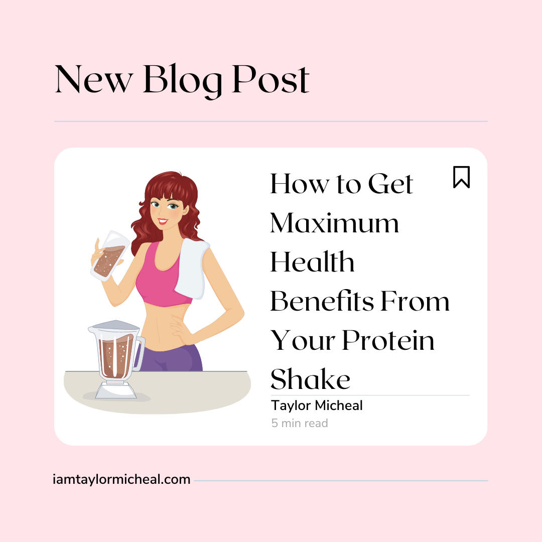 How to Get Maximum Health Benefits From Your Protein Shake