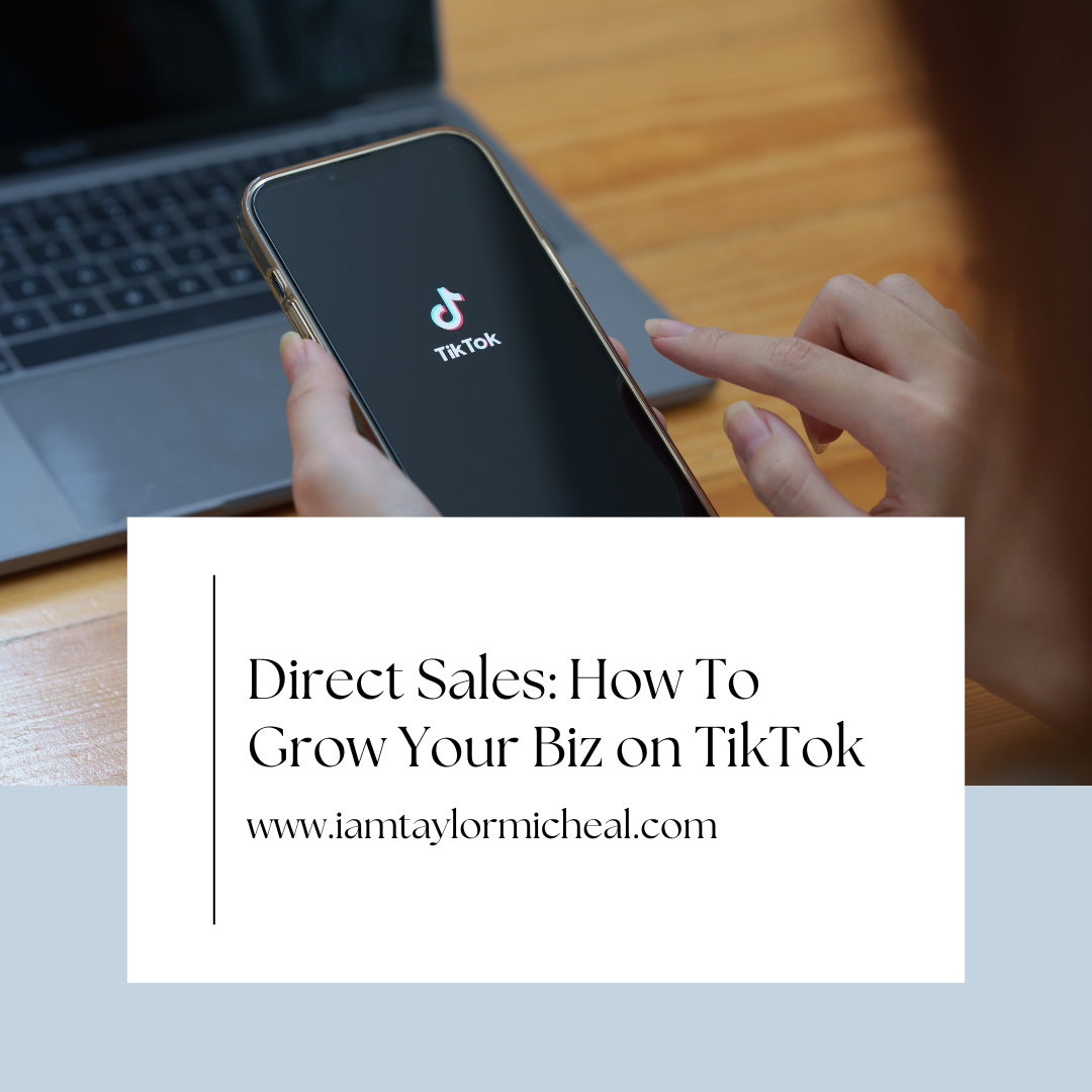 direct sale how to use tiktok to grow your business